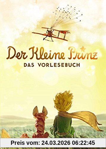 Der kleine Prinz - Das Vorlesebuch