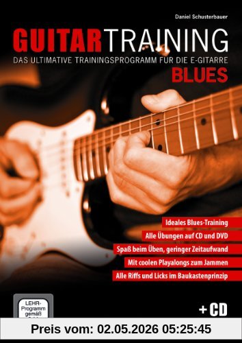 Guitar Training Blues + CD + DVD: Das ultimative Trainingsprogramm für die E-Gitarre