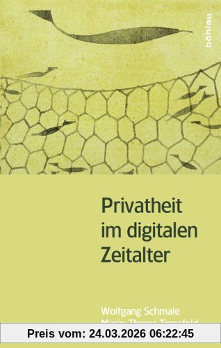 Privatheit im digitalen Zeitalter