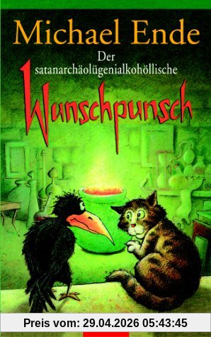 Der satanarchäolügenialkohöllische Wunschpunsch