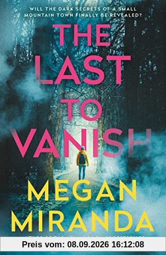 The Last to Vanish: Megan Miranda