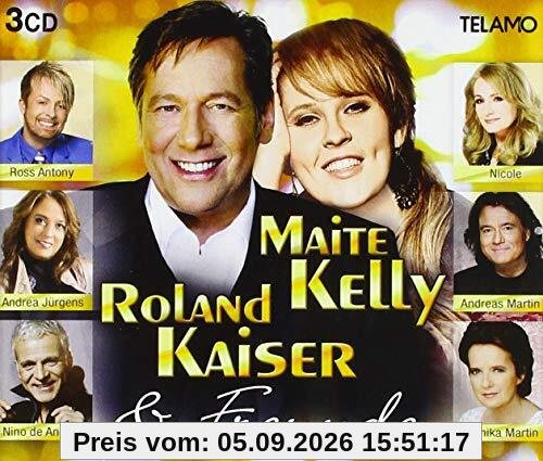 Roland Kaiser/Maite Kelly & Freunde