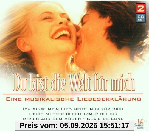 Du Bist die Welt für Mich