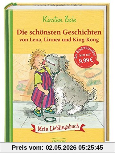 Die schönsten Geschichten von Lena, Linnea und King-Kong