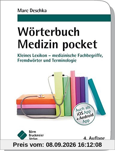 Wörterbuch Medizin pocket : Kleines Lexikon - medizinische Fachbegriffe , Fremdwörter und Terminologie (pockets)