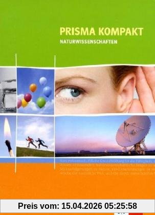 Prisma Naturwissenschaften kompakt. 7.-10. Schuljahr