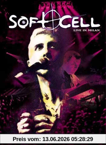 Soft Cell - Live In Milan