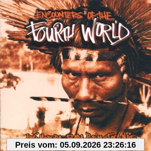 Encounters of the Fourth World