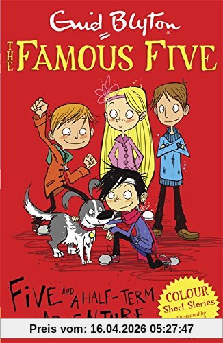 Five and a Half-Term Adventure (Famous Five Colour Short Stories)