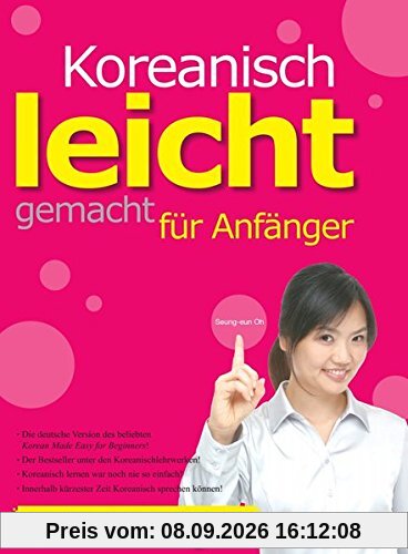 Koreanisch leicht gemacht fur Anfänger: mit CD