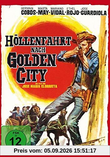 Höllenfahrt nach Golden City