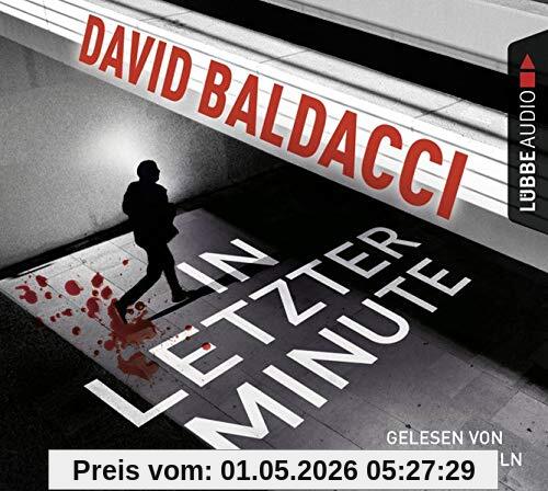 In letzter Minute: Thriller. King & Maxwell 6.