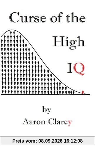 The Curse of the High IQ