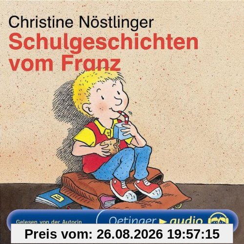 Schulgeschichten vom Franz (CD): Lesung