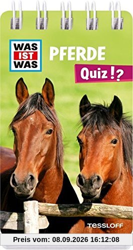 WAS IST WAS Quiz Pferde: Über 100 Fragen und Antworten! Mit Spielanleitung und Punktewertung (WAS IST WAS - Quizblöcke)