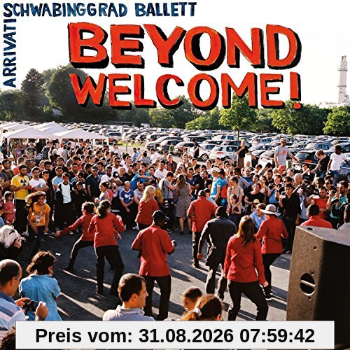 Beyond Welcome!