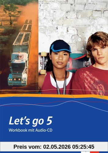 Let's go. Englisch als 1. Fremdsprache. Lehrwerk für Hauptschulen: Let's go 5. Workbook mit Audio-CD