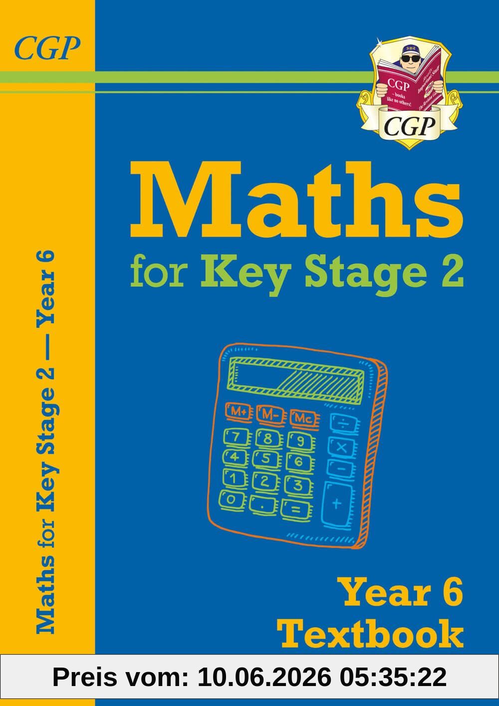 KS2 Maths Year 6 Textbook (CGP Year 6 Maths)