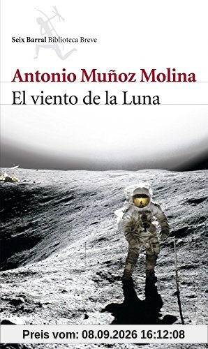 El viento de la Luna (Seix Barral Biblioteca Breve)