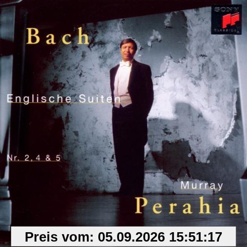 Bach: Englische Suiten 2, 4, 5
