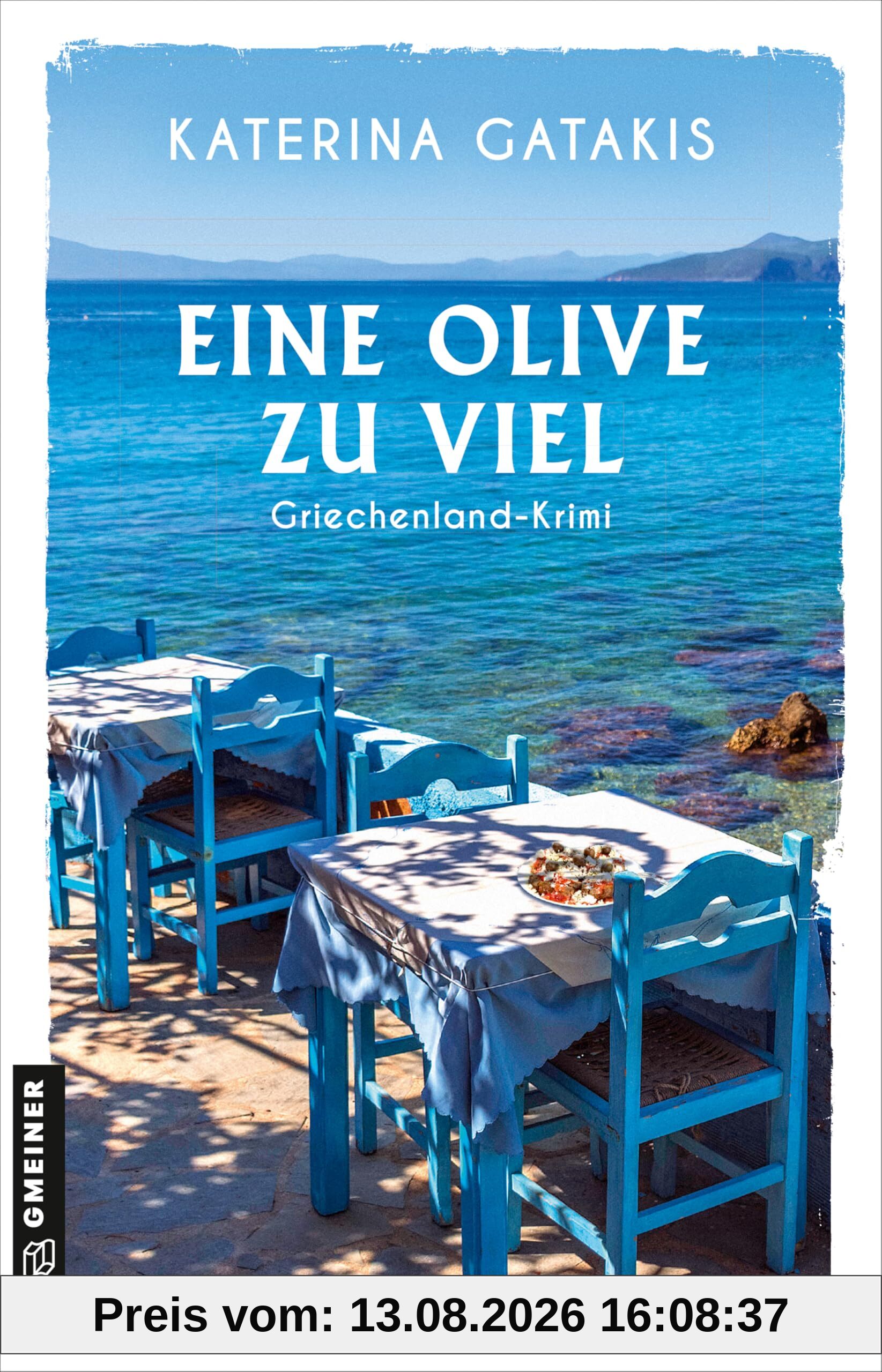 Eine Olive zu viel: Griechenland-Krimi (Kommissarin Anna Apostolakis)