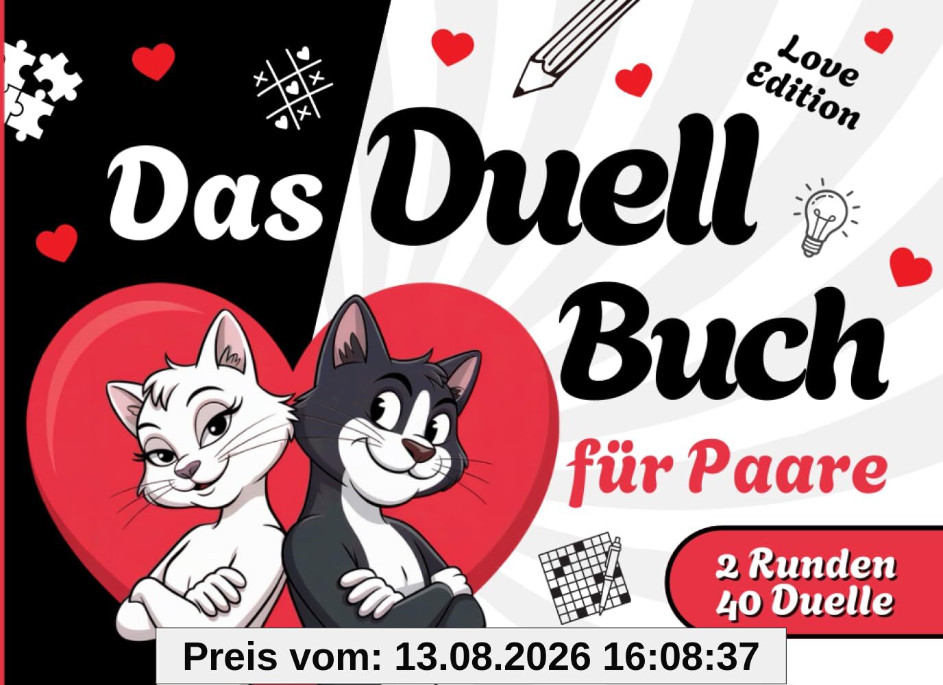 Das Duellbuch für Paare - Spiele, Rätsel & Herausforderungen: 2 Spielrunden, insgesamt 40 Duelle - Ideal für Date Nights und Spieleabende