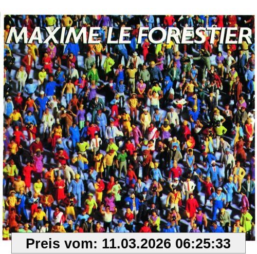 Maxime le Forestier Ne Quelque Part