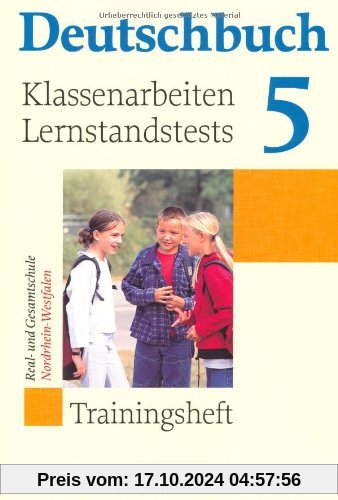 Deutschbuch - Trainingshefte - zu allen Grundausgaben: 5. Schuljahr - Klassenarbeiten, Lernstandstests - Nordrhein-Westf