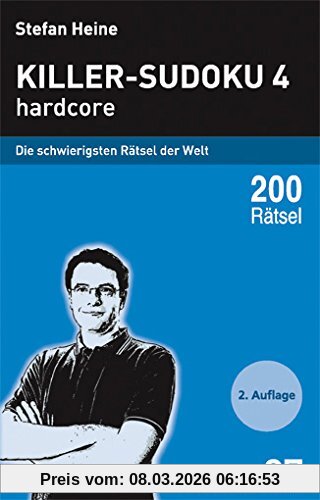 Stefan Heine Killer-Sudoku 4, Hardcore. Die Schwierigsten Rätsel Der Welt