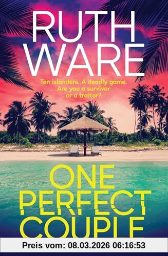 Ruth Ware One Perfect Couple, Are You A Survivor - Or A Traitor?