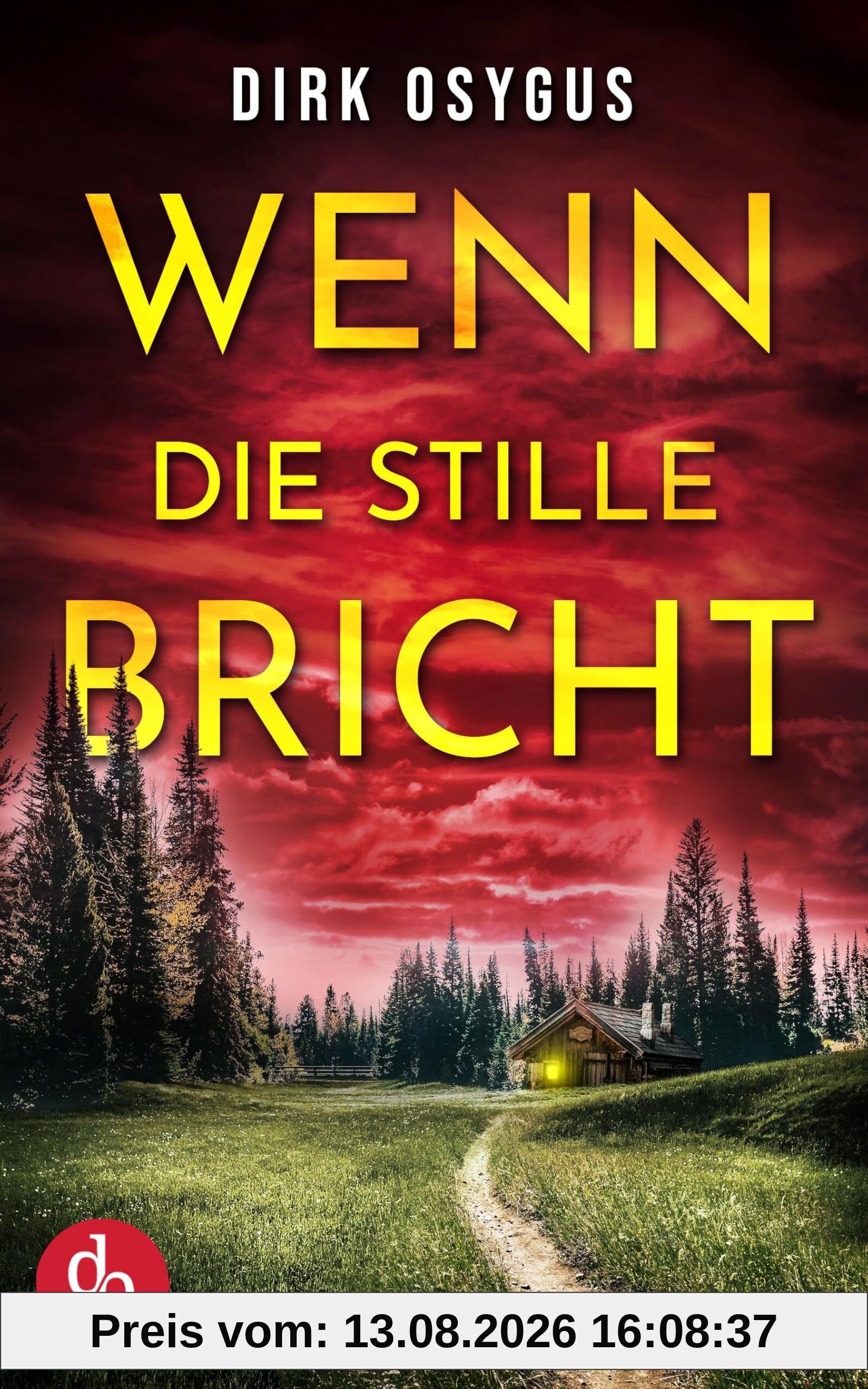 Wenn die Stille bricht | Der spannende Kriminalthriller, der dich nicht loslässt