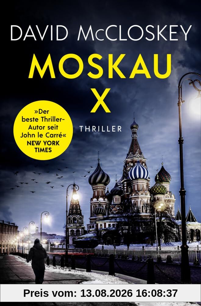 Moskau X (CIA-Agentin Artemis Procter, Bd. 2): Spionage-Thriller | Spionage im Schattenkrieg: Ein explosiver CIA-Thriller über Verrat, Loyalität und ... von Ex-CIA-Mitarbeiter David McCloskey