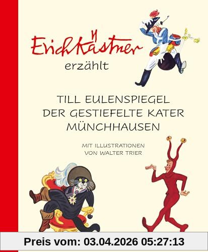 Erich Kästner erzählt: Till Eulenspiegel, Der gestiefelte Kater, Münchhausen