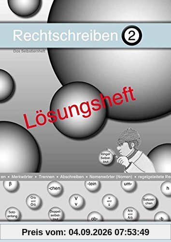 Rechtschreiben 2 (Lösungsheft)