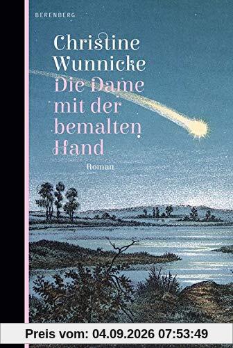 Die Dame mit der bemalten Hand: Roman