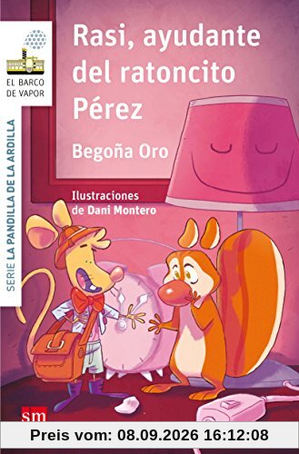 Rasi, ayudante del ratoncito Pérez (El Barco de Vapor Blanca)