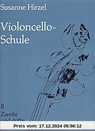 Violoncello-Schule 2: Zweite und dritte Lage. Lehrgang für Anfänger und Fortgeschrittene bis zur 7. Lage