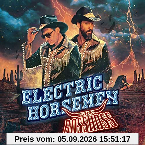 Electric Horsemen (Deluxe Edt.)