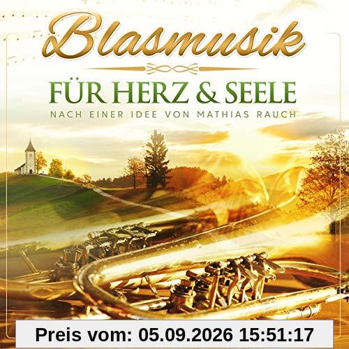 Blasmusik für Herz & Seele