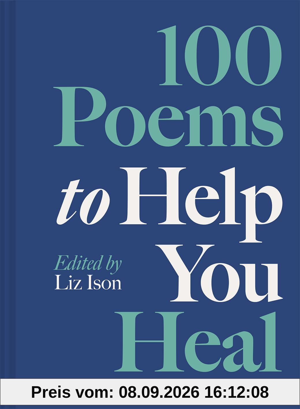 100 Poems to Help You Heal
