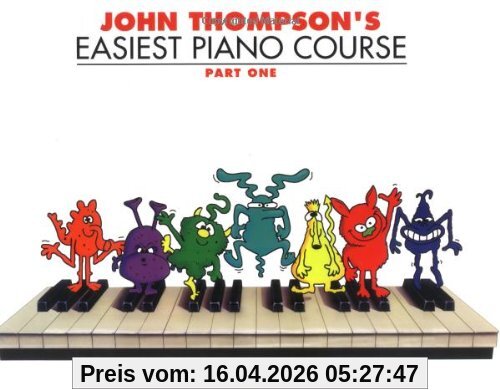 John Thompson'S Easiest Piano Course Part 1 Revised Edition Pf