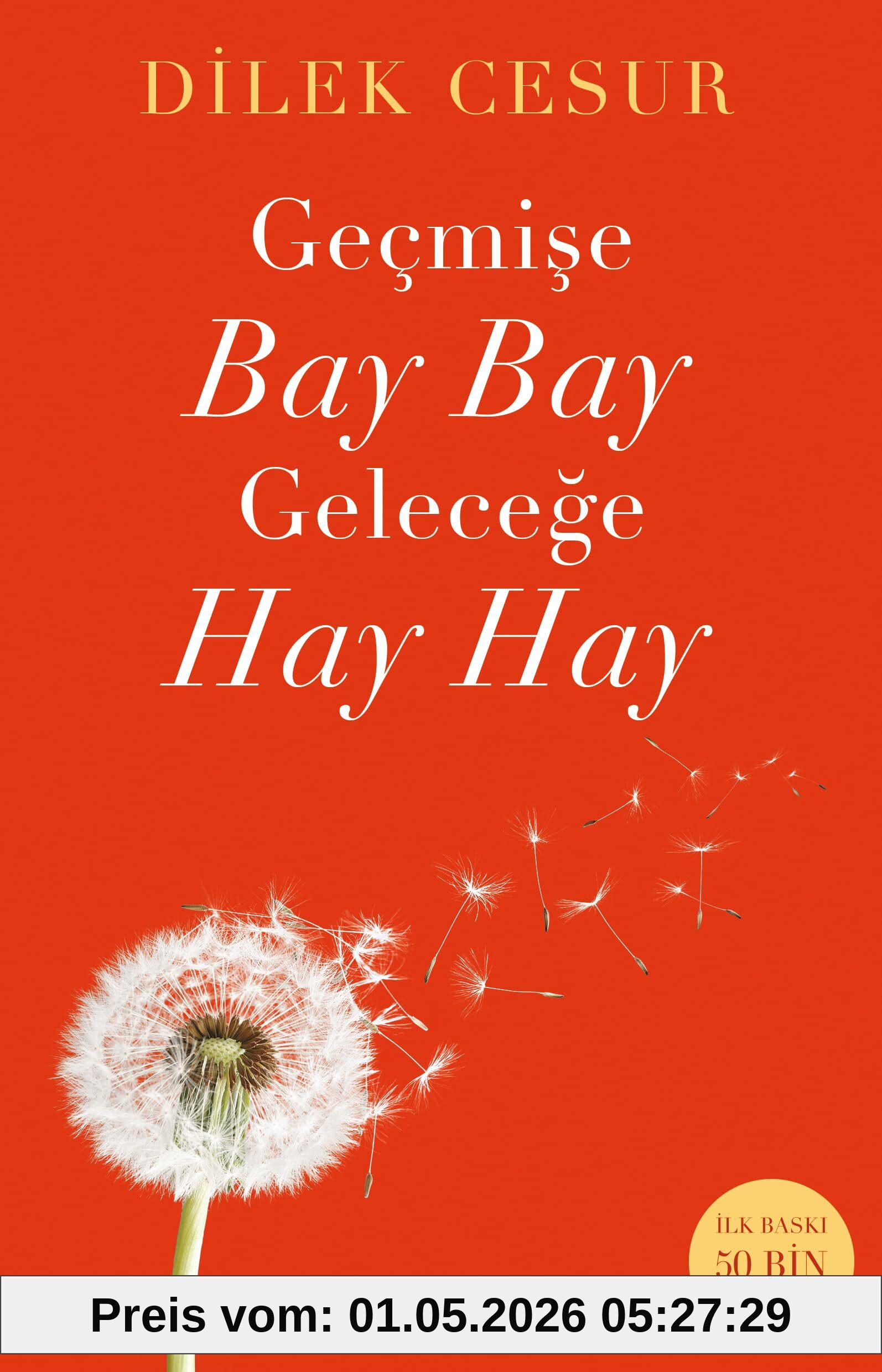 unbekannt Gecmise Bay Gelecege Hay