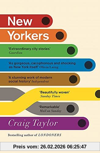 Craig Taylor New Yorkers, A City And Its People In Our Time
