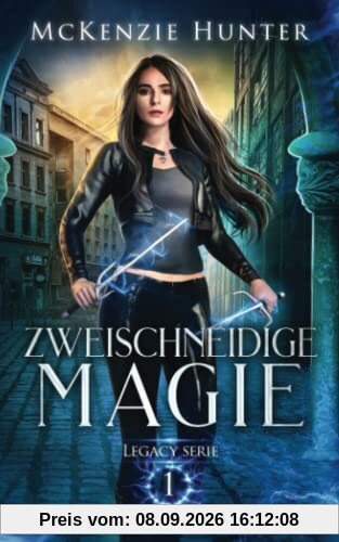 Zweischneidige Magie: Legacy Serie