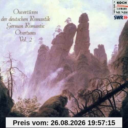 Ouvertüren der deutschen Romantik Vol. 2
