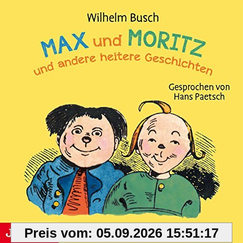 Max und Moritz und Andere Heitere Geschichten