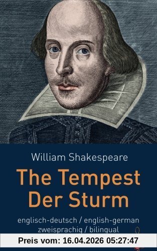 The Tempest / Der Sturm. Shakespeare. zweisprachig: Englisch / Deutsch: billingual: English / German