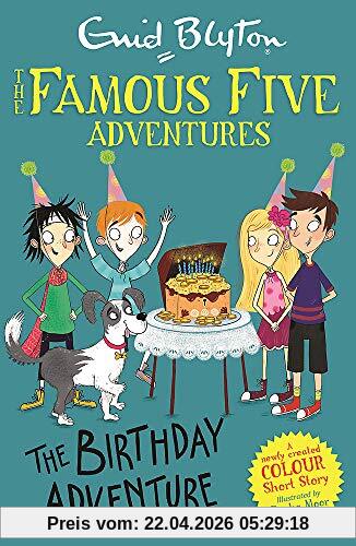 Famous Five Colour Short Stories: The Birthday Adventure (Famous Five: Short Stories, Band 9)