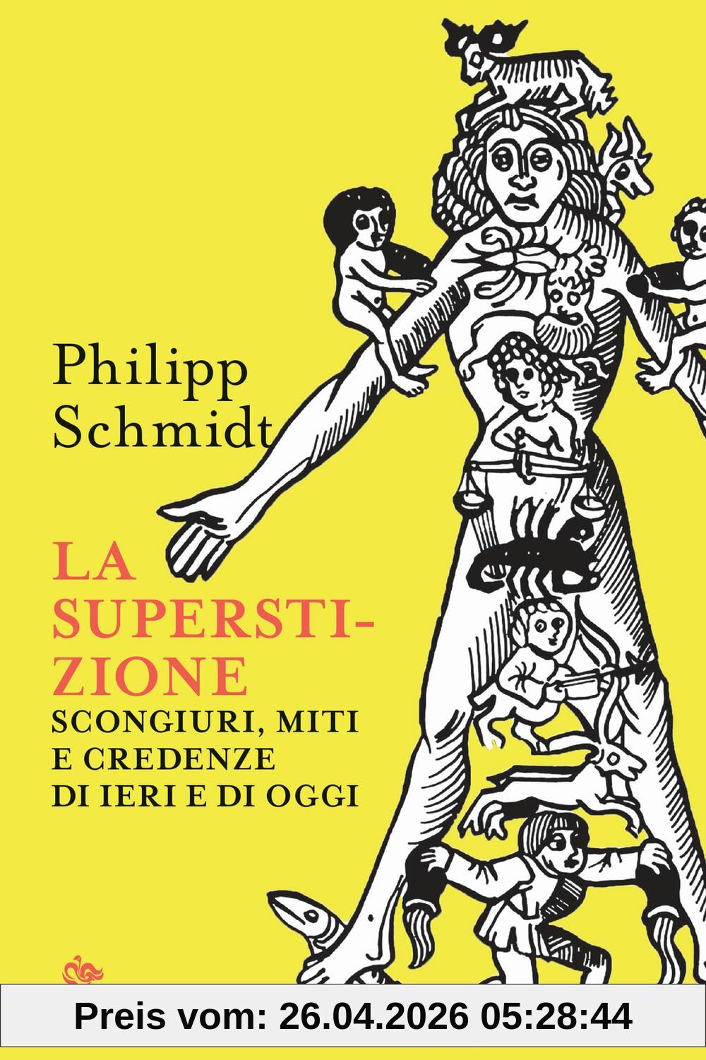La superstizione. Scongiuri, miti e credenze di ieri e di oggi (Sophia)