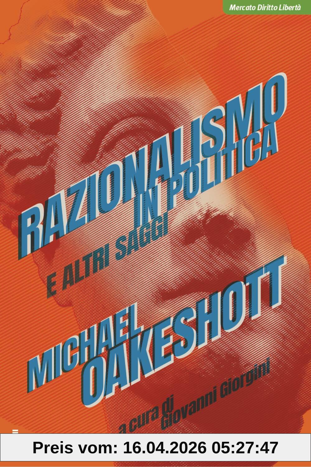 Razionalismo in politica e altri saggi